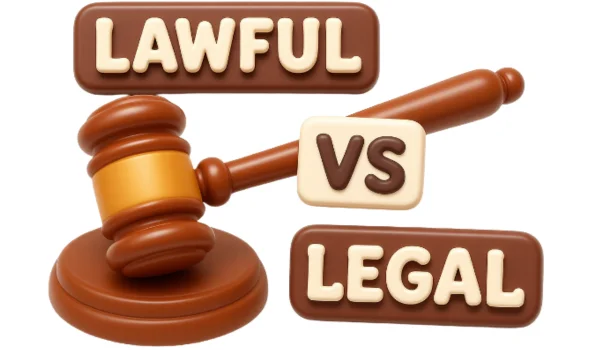 Legal vs Lawful